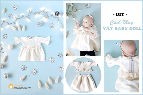 Váy BABY DOLL: Làm thế nào để may váy baby doll cho bé